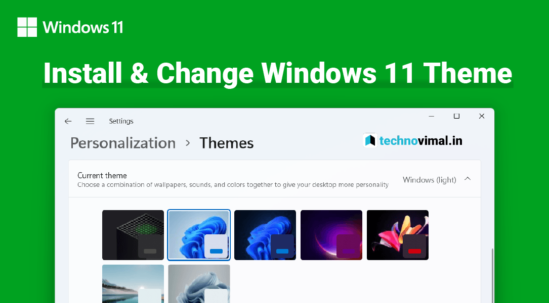 Windows 11 Install & Change Themes