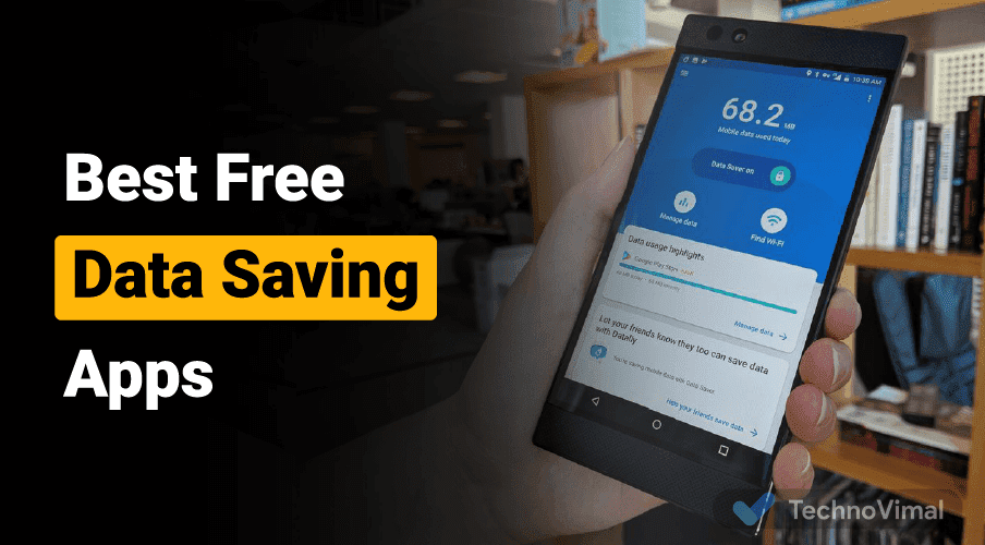 12 Best Data Saver Apps for Android in 2024