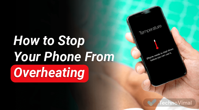 How to Stop Your Phone From Overheating 2024