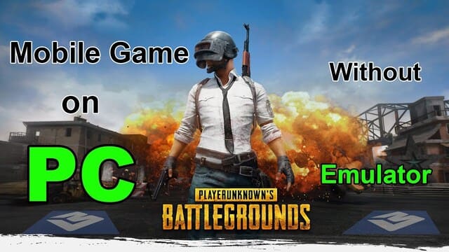 How To Play PUBG Mobile On PC Without Emulator in 2024