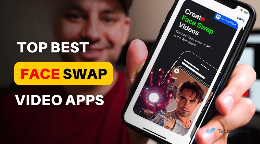 Top 10 Best Face Swap Videos Apps for Android