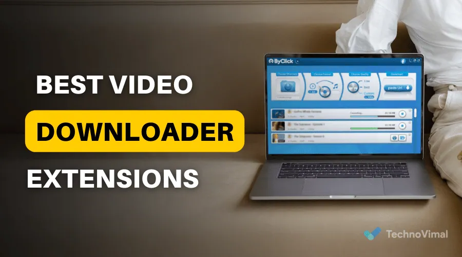 Best Video Downloader Chrome Extensions