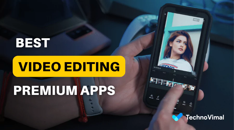 Best Video Editing Apps