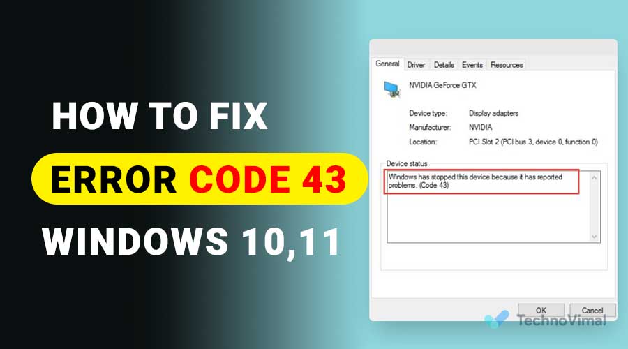 How to Fix Error Code 43 In Windows