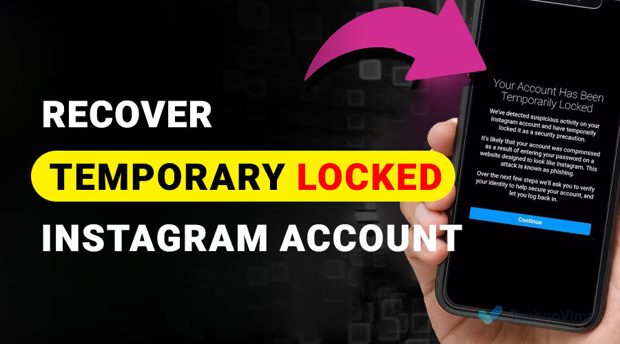 Recover Temporary Locked Instagram Account