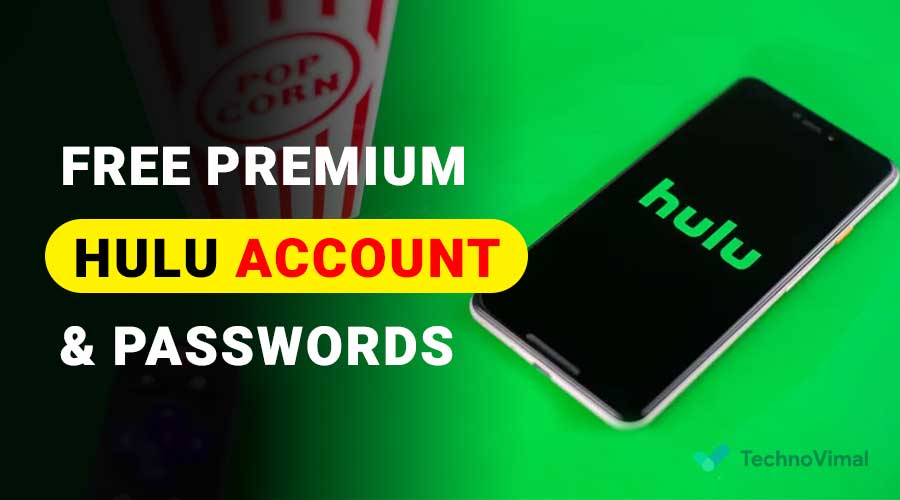 Free Premium Hulu Accounts and Passwords