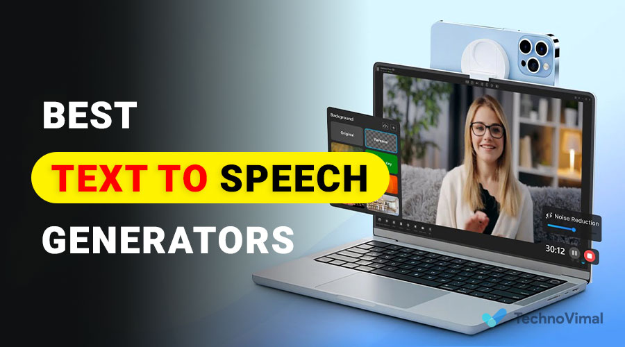 Best “Text to Speech” Generators